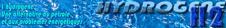 La magie de l'hydrog�ne ou comment se passer du p�trole...